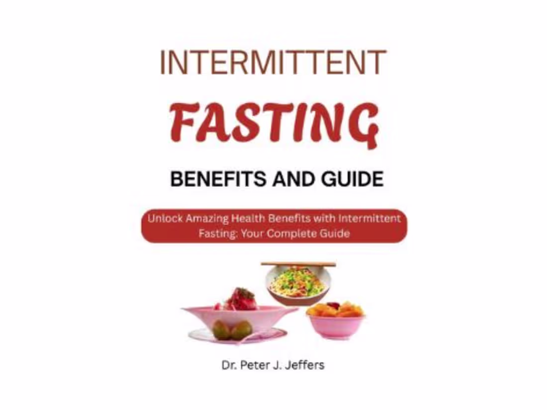 Cover image for Intermittent Fasting: Your Complete Guide