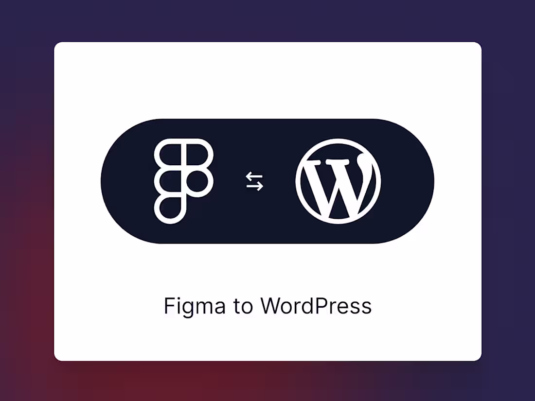 Cover image for Figma to WordPress Conversion