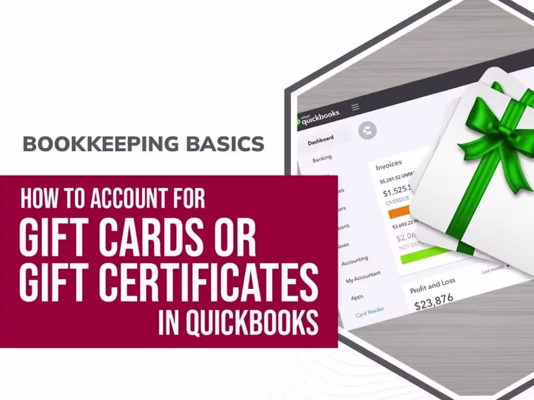 Cover image for Project - Recording Gift Certificate In QuickBooks