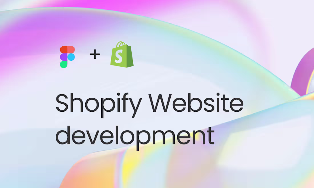 Cover image for Figma to Instant Shopify Website development 