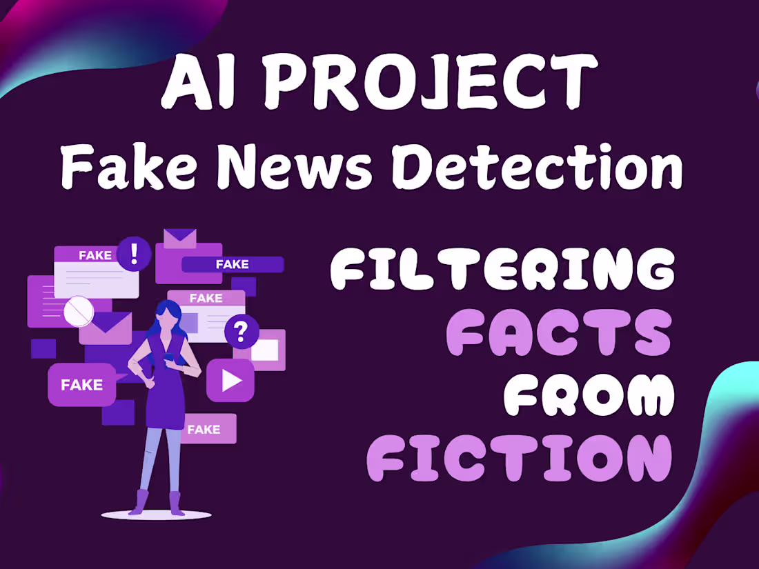 Cover image for Fake News Detection 