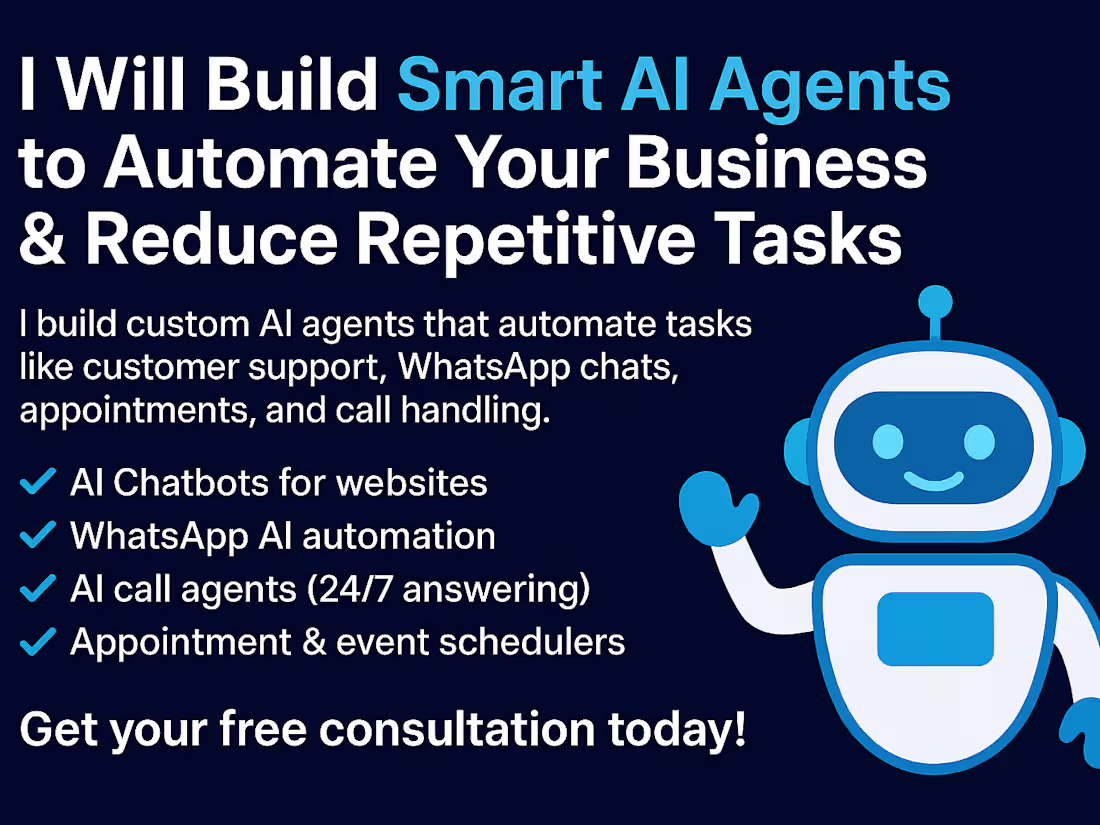 Cover image for I Will Build Smart AI Agents to Automate Your Business.