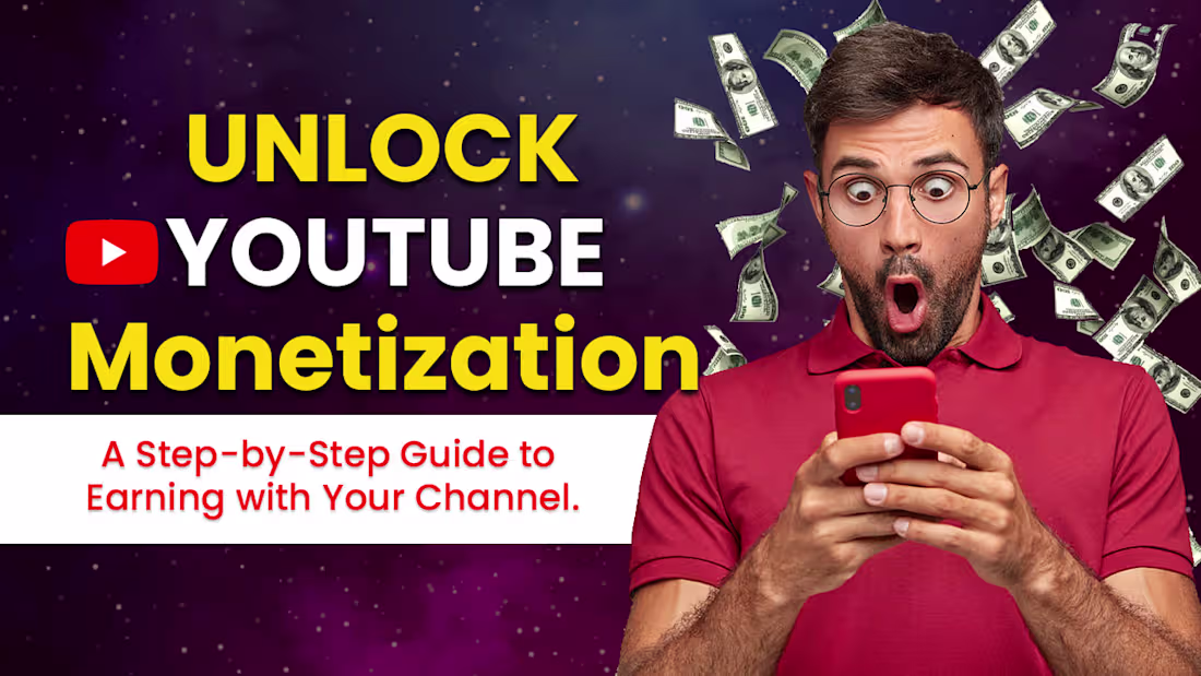 Cover image for Youtube Thumbnail - Unlock Youtube Monetization