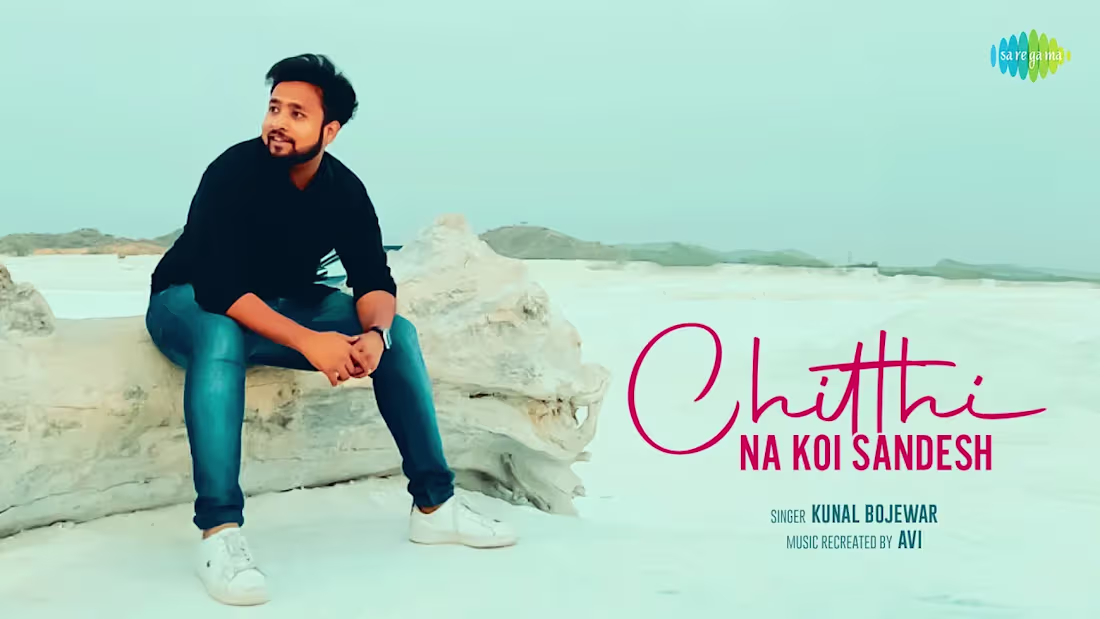 Cover image for Kunal Bojewar - Chitthi Na Koi Sandes