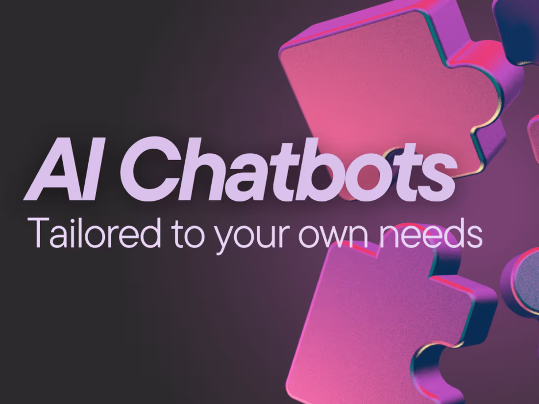 Cover image for AI Chatbot Development and Automation - Tailored to your needs