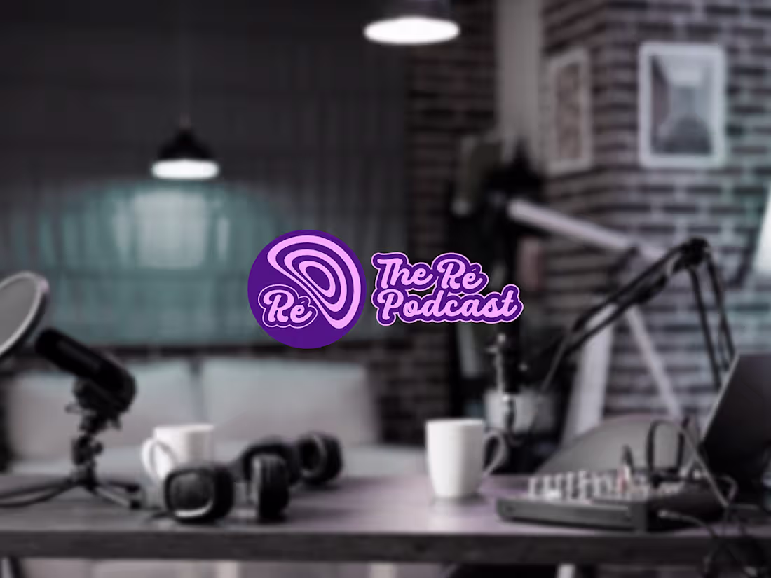 Cover image for  Ré Podcast Branding
