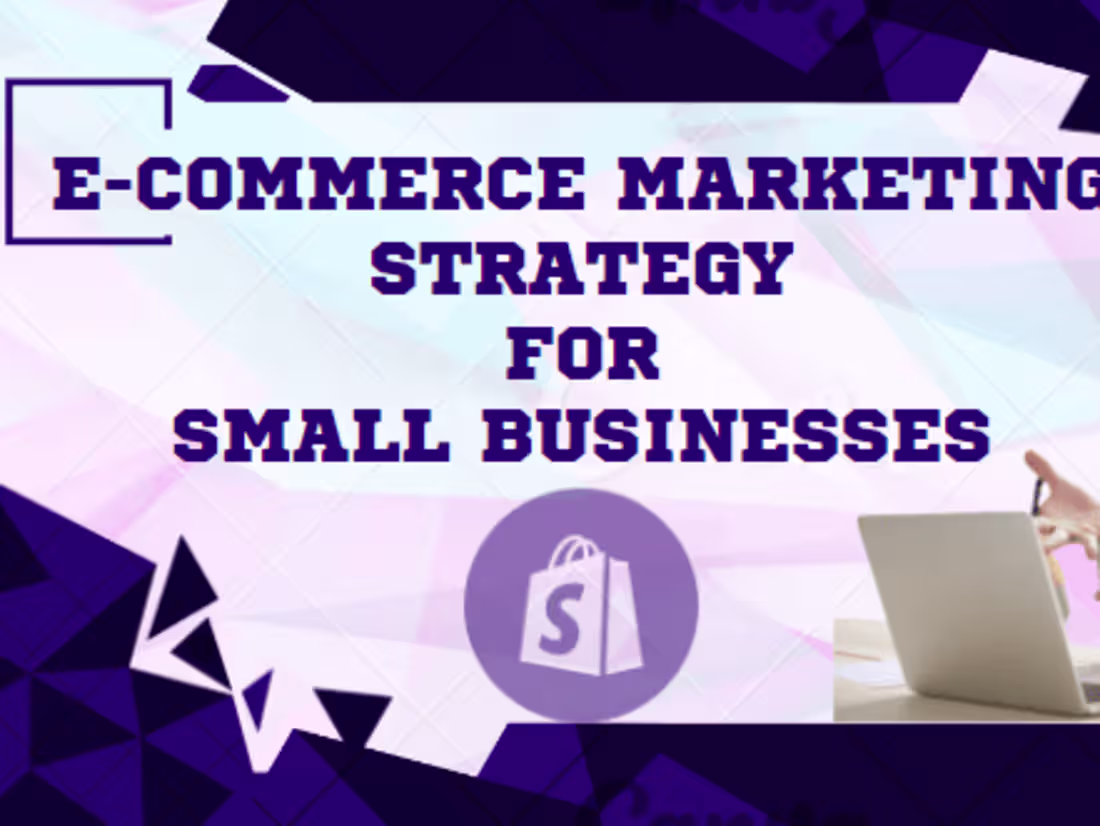 Cover image for E-commerce Marketing Strategy for Small Businesses