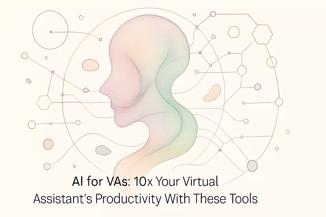 Cover image for AI for VAs: 10x Your Virtual Assistant’s Productivity With These Tools