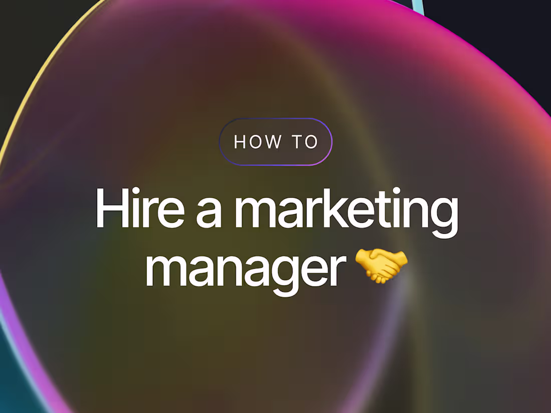 Cover image for How To Hire a Marketing Manager