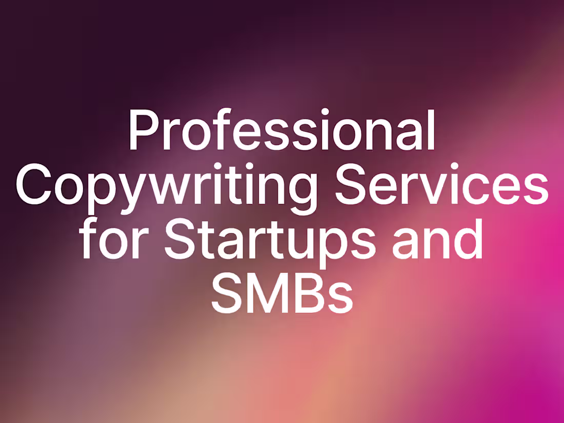 Cover image for Professional Copywriting Services for Startups and SMBs