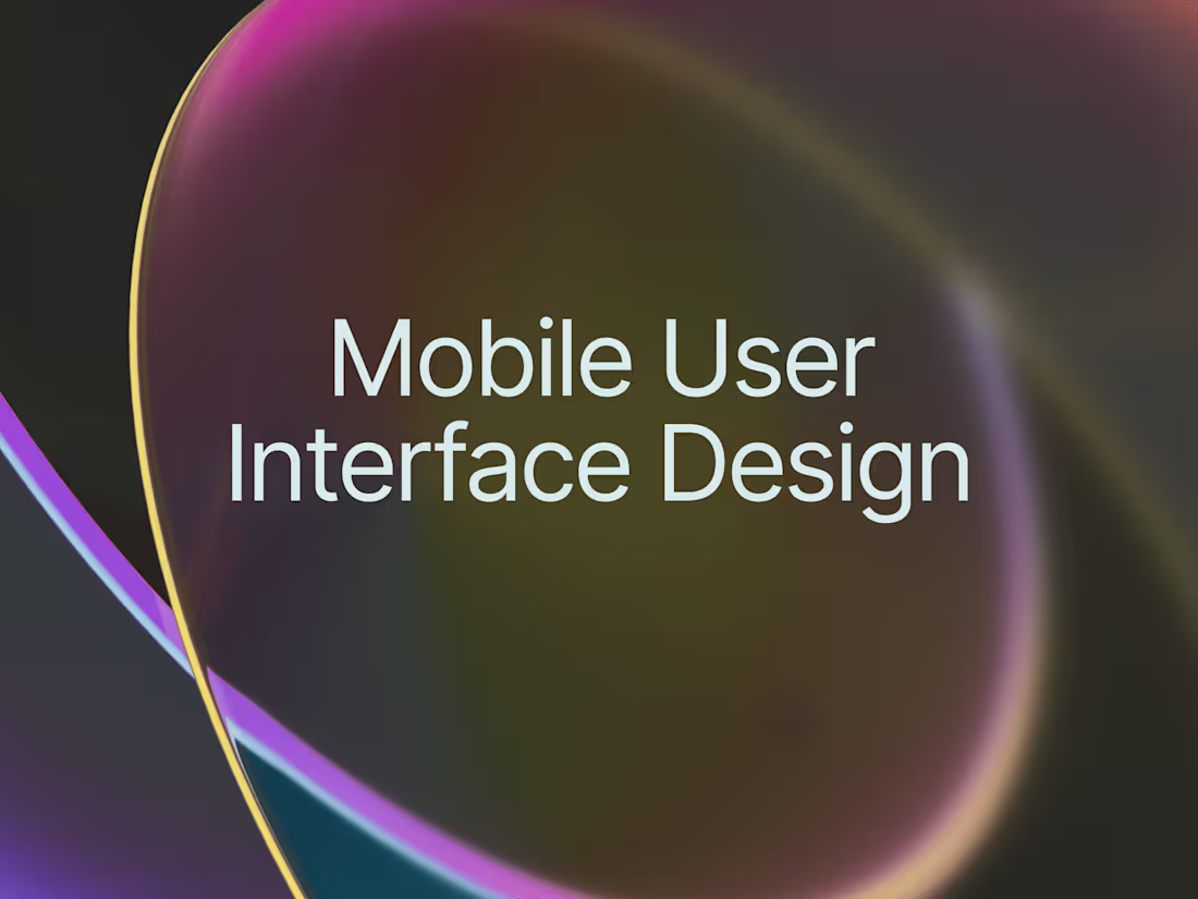 Cover image for Mobile User Interface Design | React Native