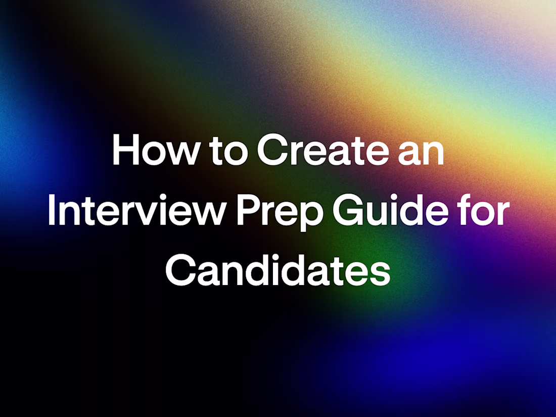Cover image for How to Create an Interview Prep Guide for Candidates 