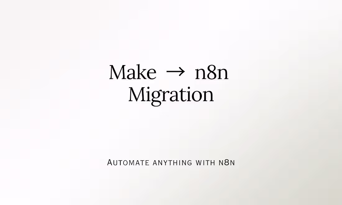 Cover image for Make.com to n8n Migration