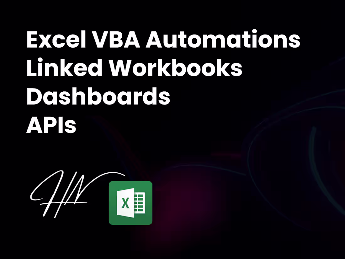 Cover image for Excel VBA Automations | Linked Workbooks | Dashboards | APIs