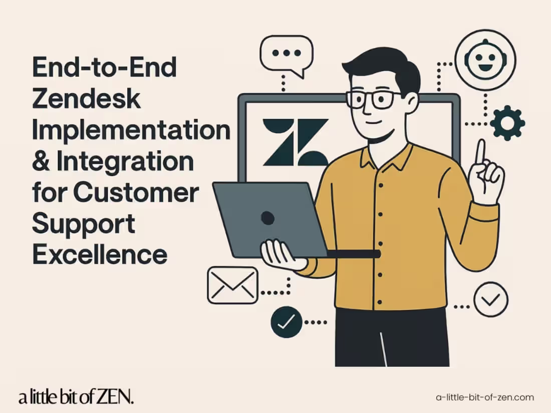 Cover image for Starter: End-to-End Zendesk Implementation & Integration