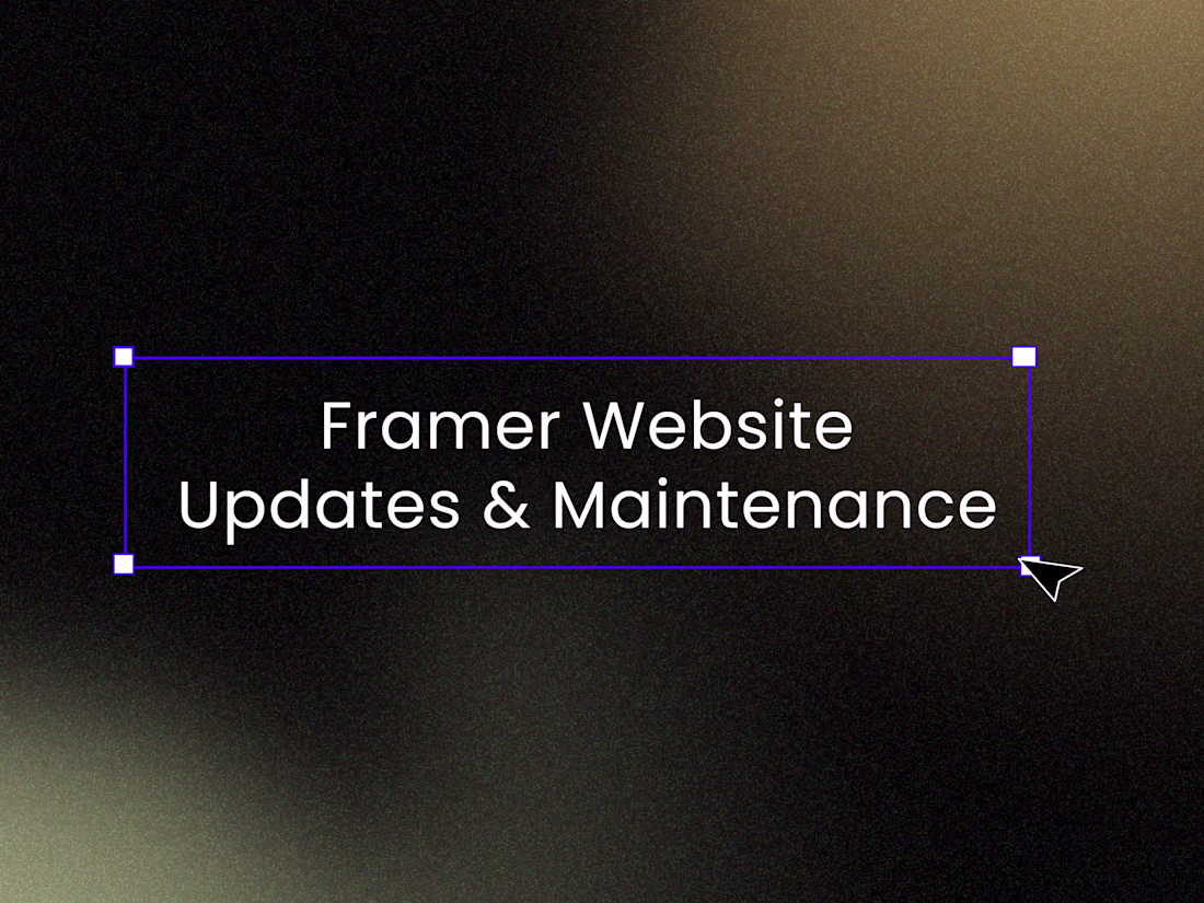 Cover image for Edits & Improvements for Your Existing Framer Website