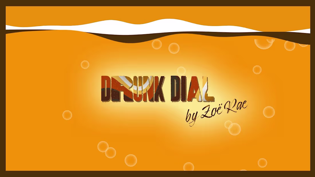 Cover image for Drunk Dial by Zoë Rae - official Lyric Video
