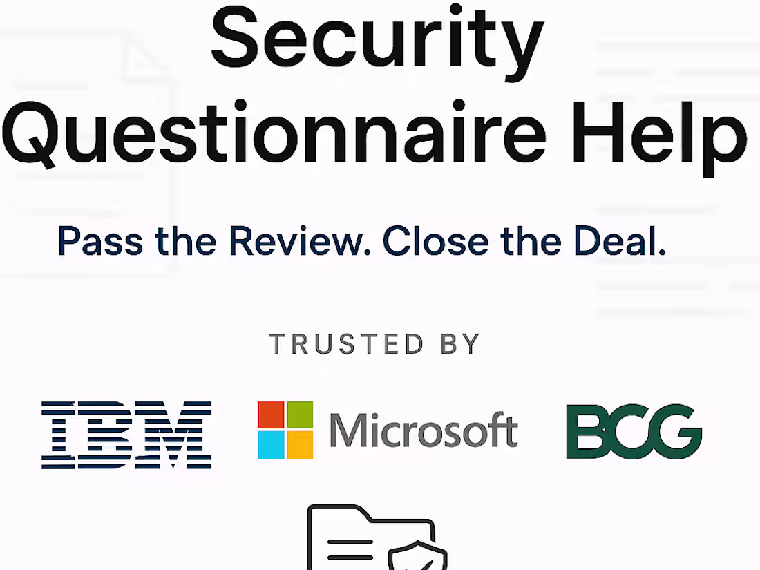 Cover image for Security Questionnaire Help and Deal Unblocking