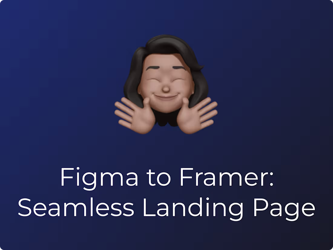 Cover image for 🎨 Transforming Figma Designs into Stunning Framer Landing Page 