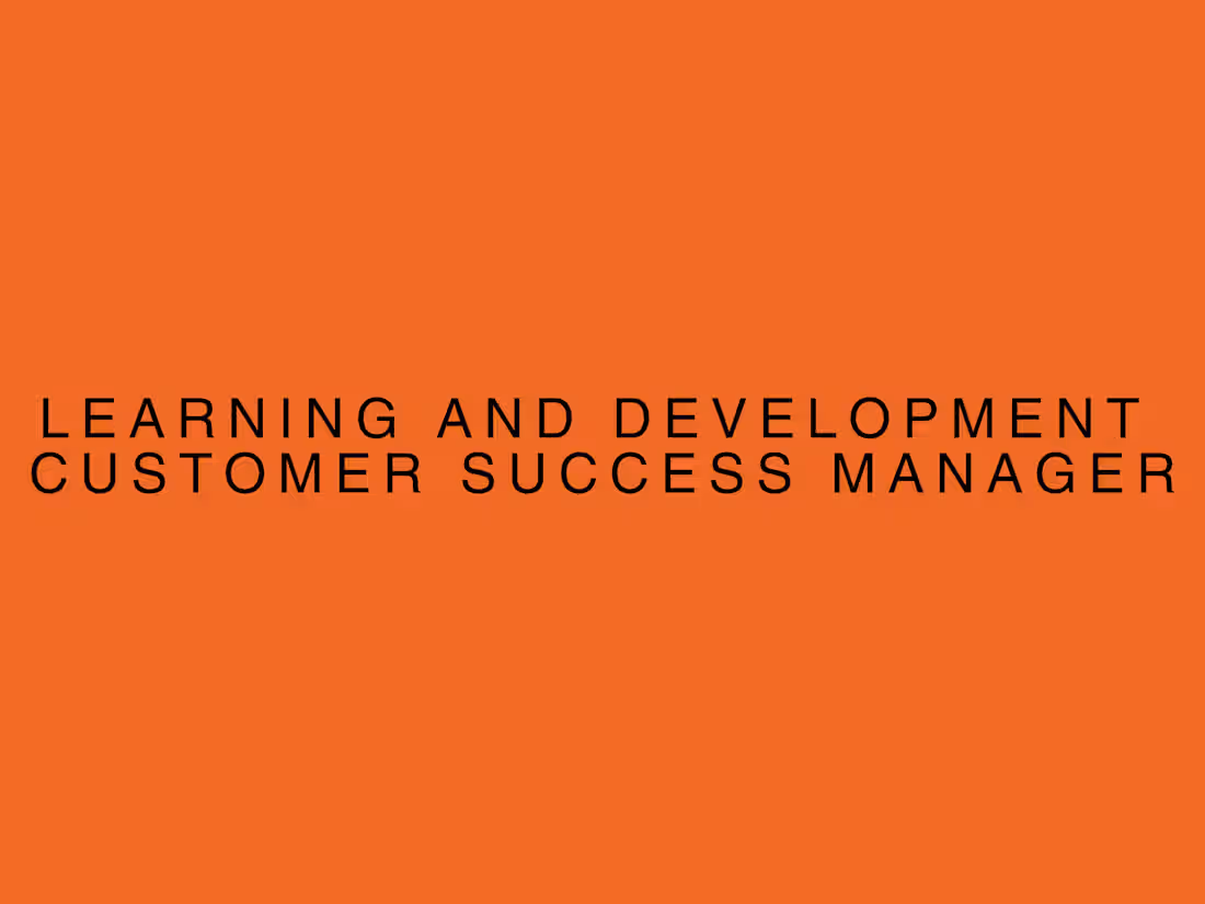 Cover image for Learning and Development Customer Success Manager