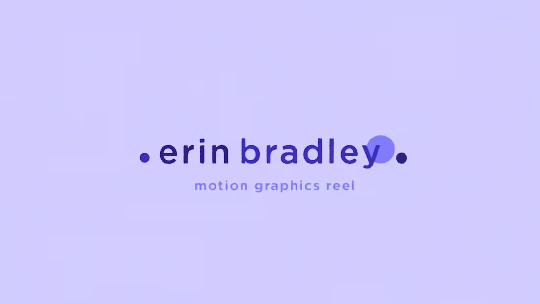 Cover image for Erin Bradley Motion Graphics Reel