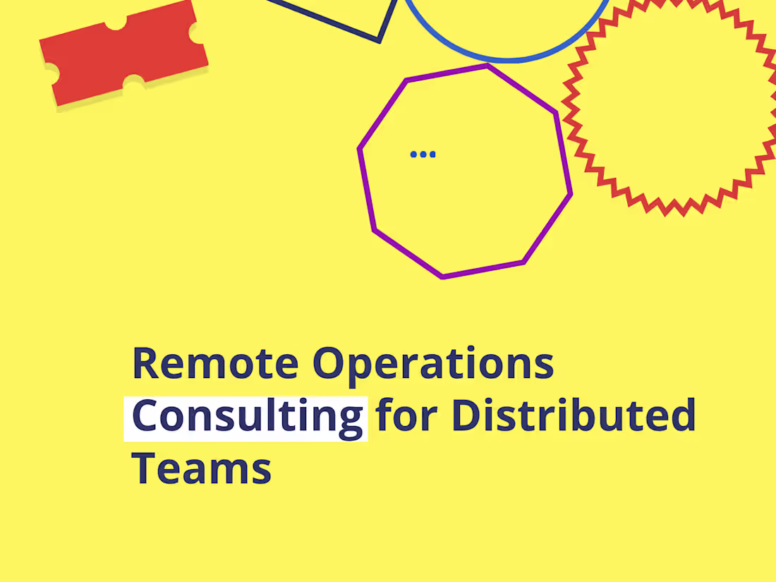 Cover image for Remote Operations Consulting for Distributed Teams