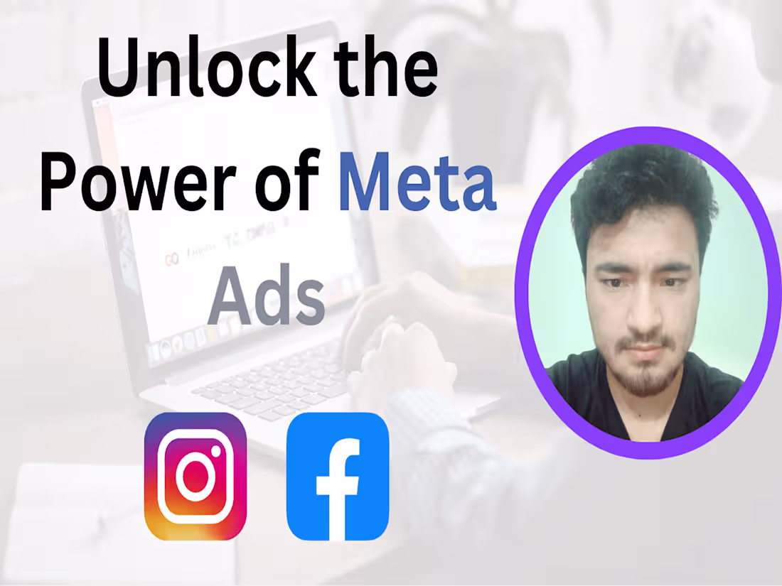 Cover image for Meta Ads Expert – High-Converting Facebook & Instagram Ad
