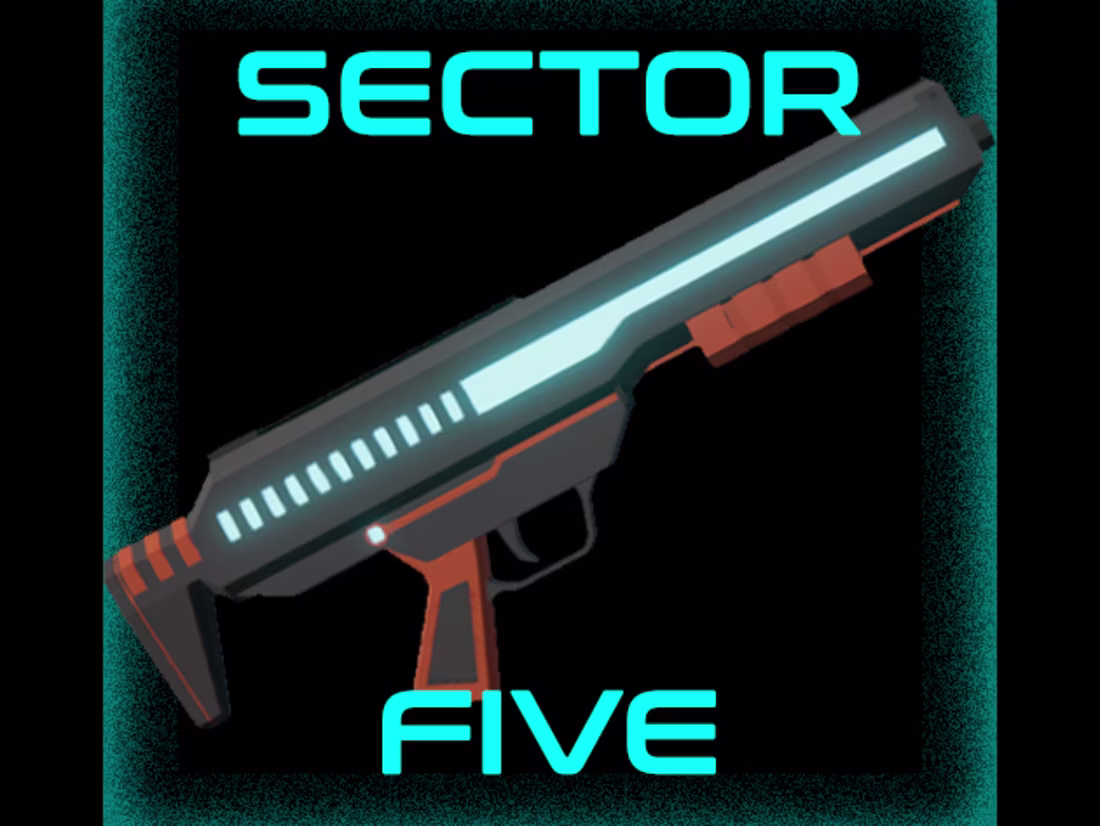 Cover image for Show what you're made of with Sector Five! Fight a never-end...