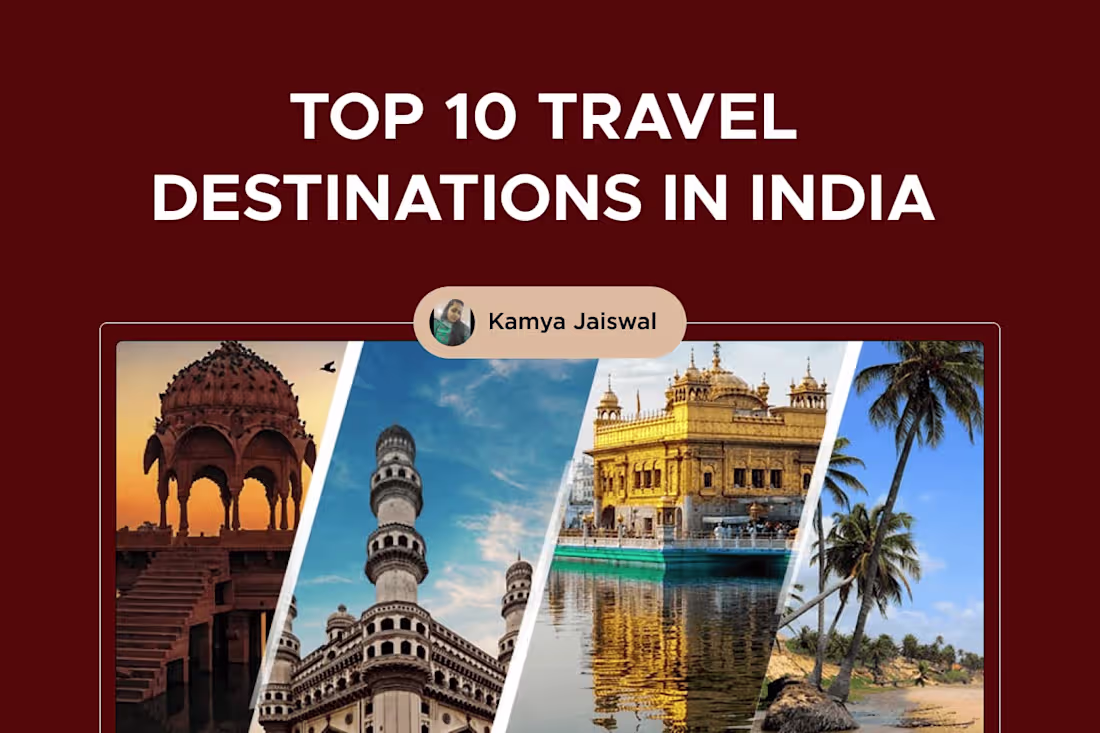 Cover image for Top 10 Travel Destinations in India