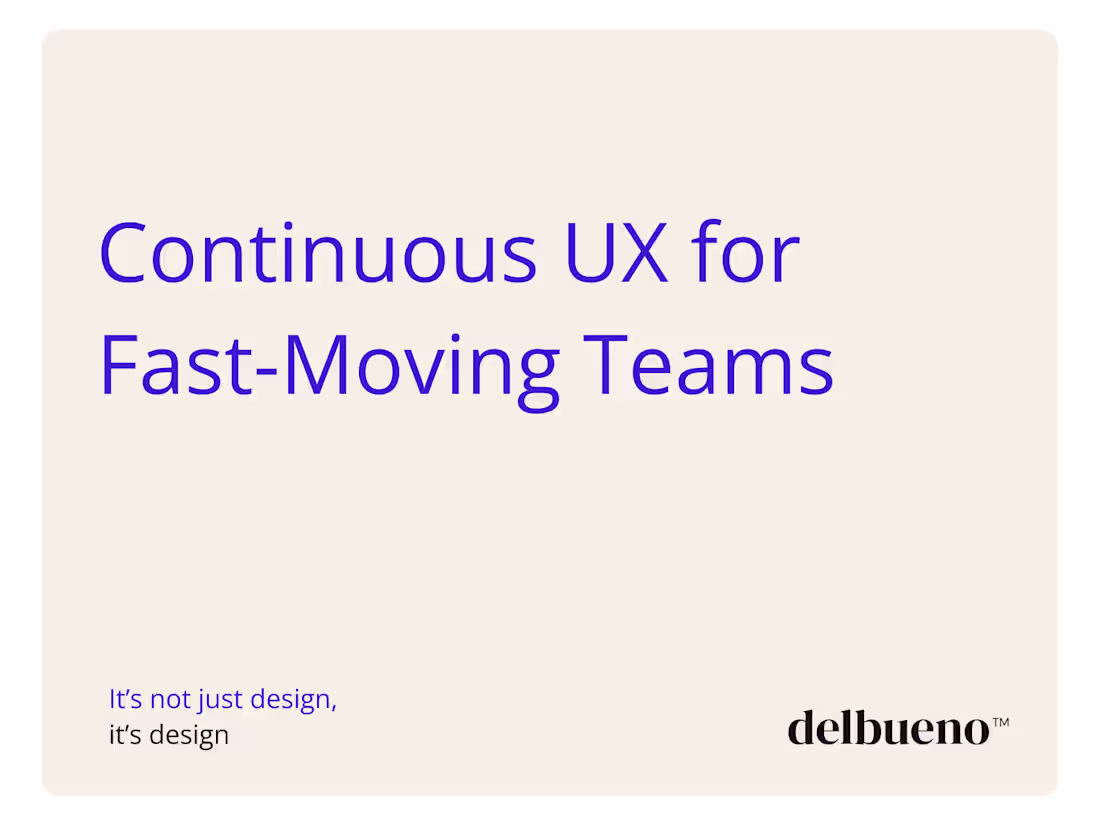 Cover image for Continuous UX for Fast-Moving Teams