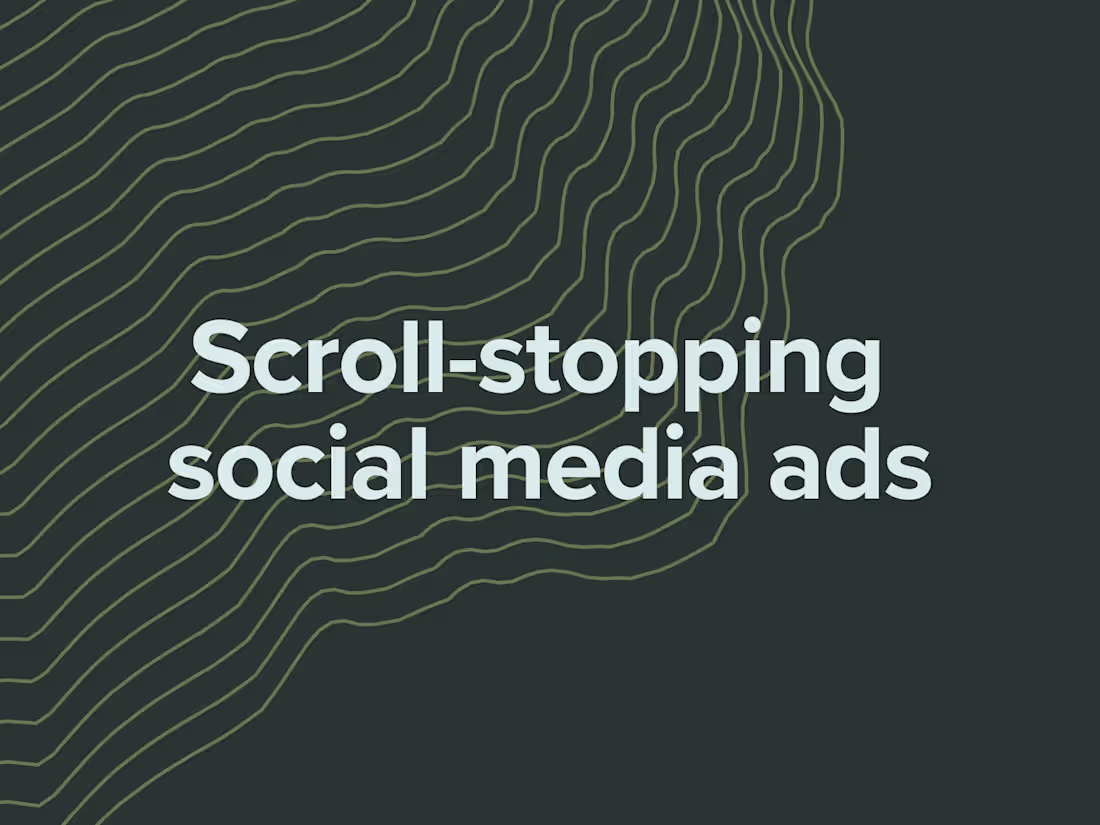 Cover image for Scroll-stopping social media ads