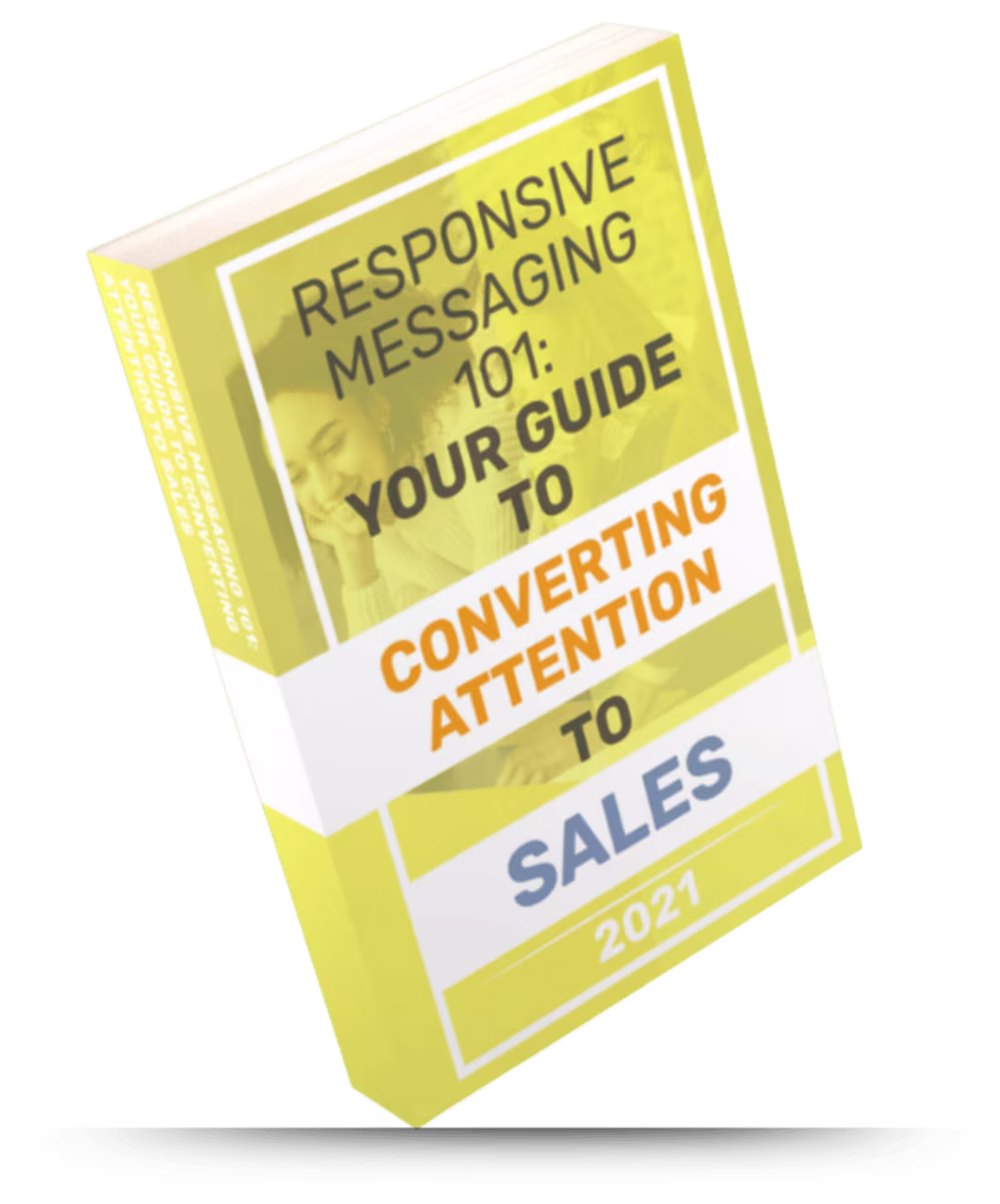 Cover image for Responsive Messaging 101: Your Guide To Converting Attention to…
