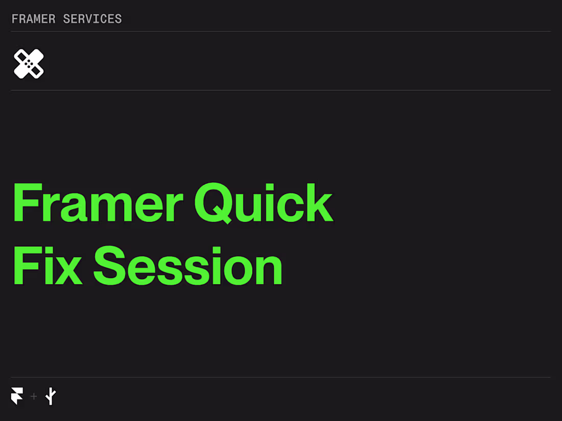 Cover image for Framer Quick Fix Session