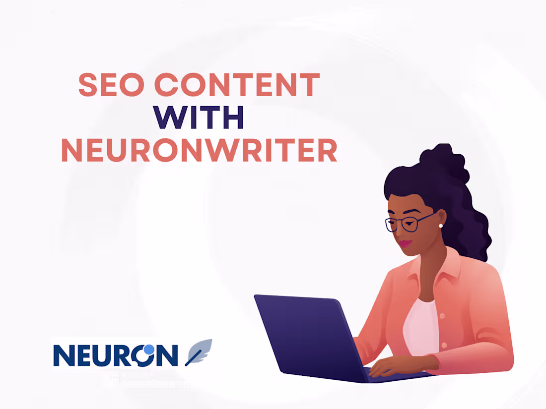 Cover image for SEO Content Writing With NeuronWriter