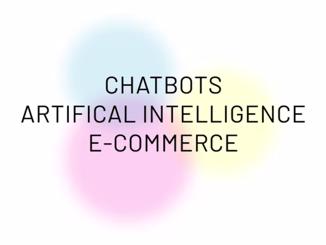 Cover image for Chatbots For E-Commerce