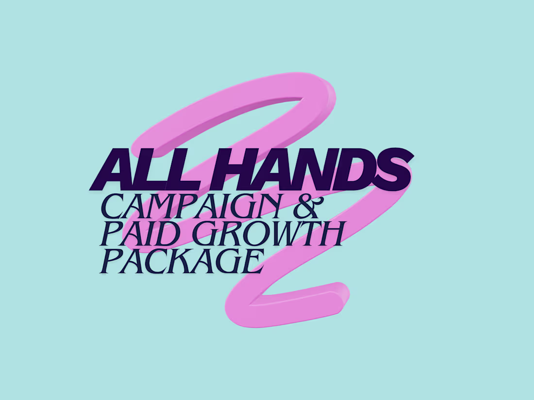 Cover image for All Hands Campaign & Paid Growth Package