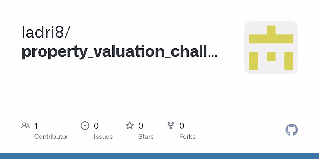 Cover image for Property Valuation ML Pipeline Development