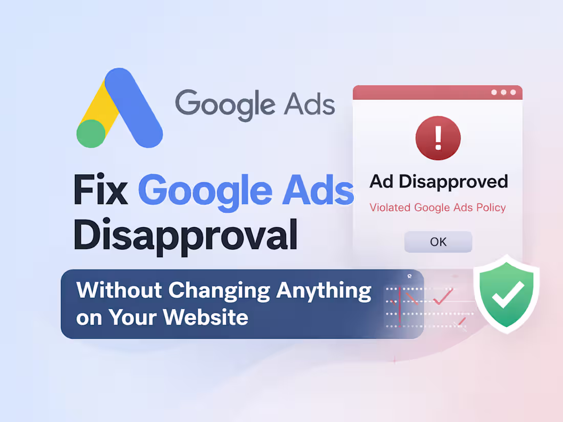 Cover image for I will fix the google ads disapproval issue | No chnage website