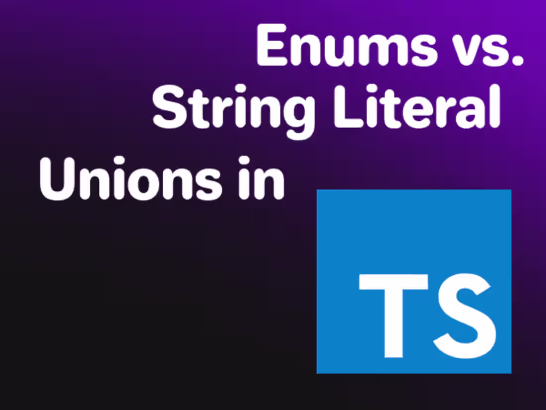 Cover image for Enums vs. String Literal Unions in TypeScript