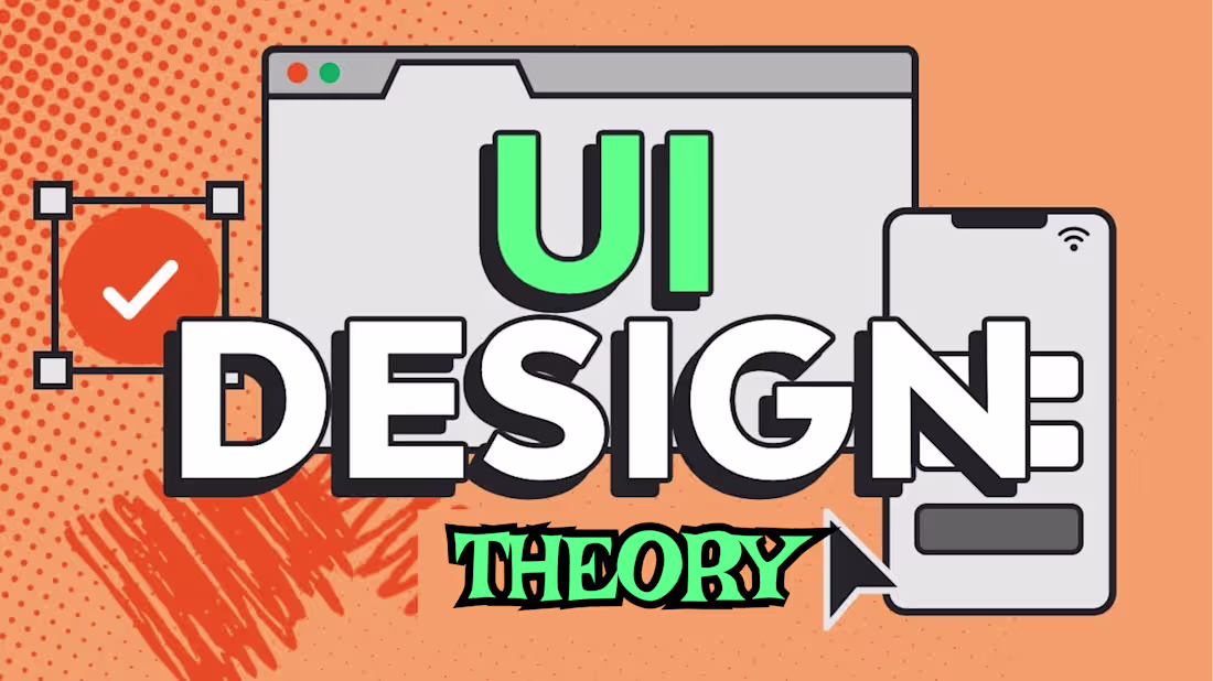 Cover image for The Theory of UI Design