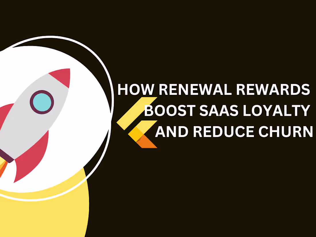 Cover image for How Renewal Rewards Boost SaaS Loyalty and Reduce Churn