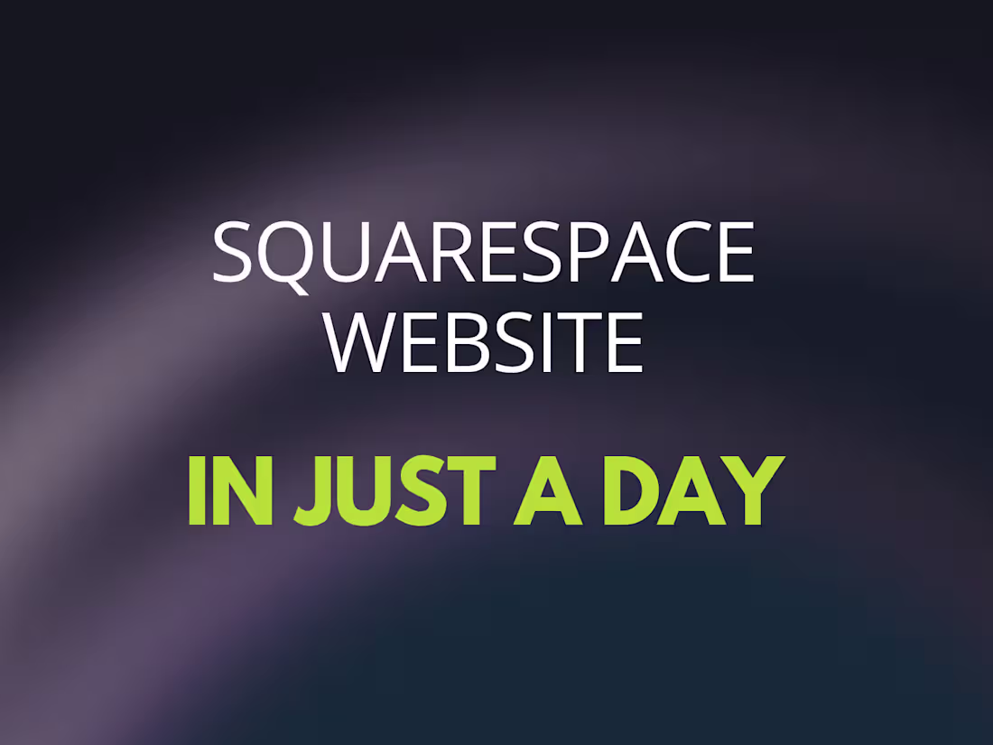 Cover image for Squarespace Website in a Day