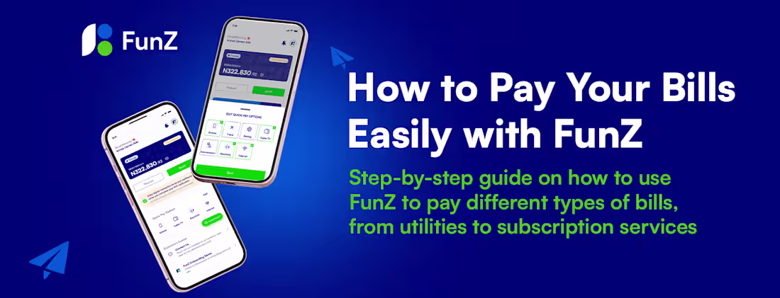 Cover image for Blog Article - FunZ Bill Payment Guide