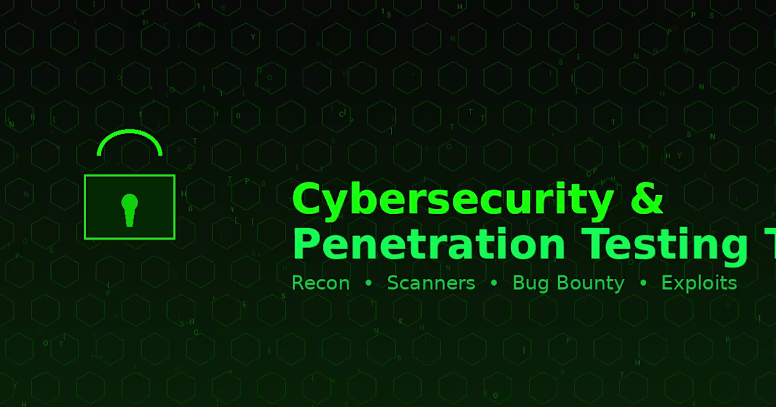 Cover image for  Cybersecurity & Penetration Testing Tools
