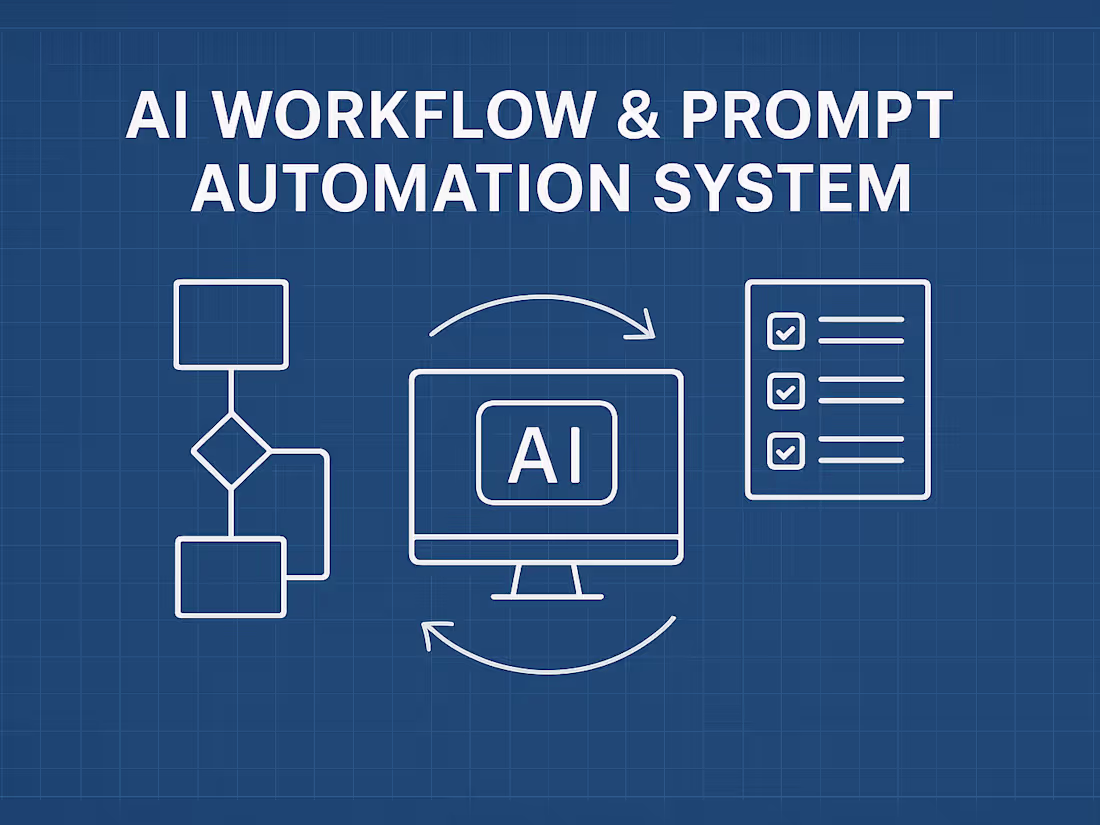 Cover image for AI Workflow & Prompt Automation System