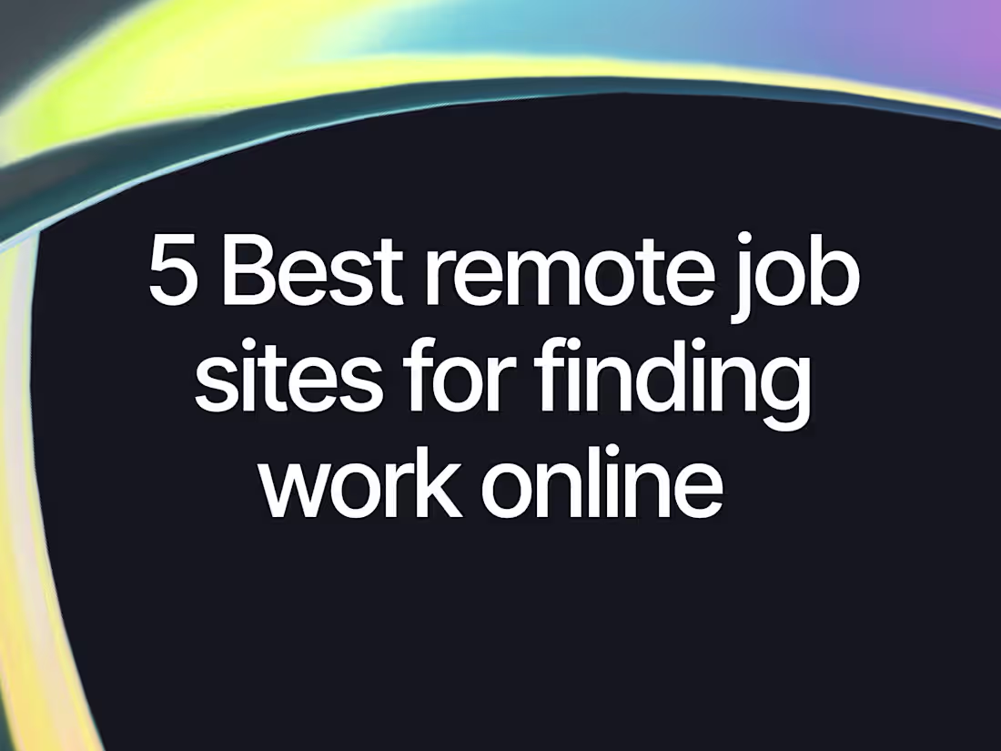 Cover image for 5 Best Remote Job Sites for Finding Work Online in 2024