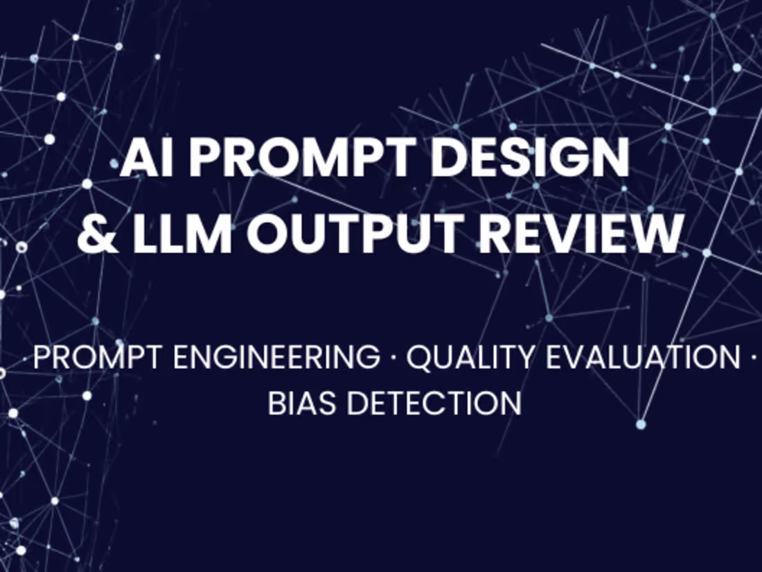 Cover image for  AI Prompt Design & LLM Output Quality Review