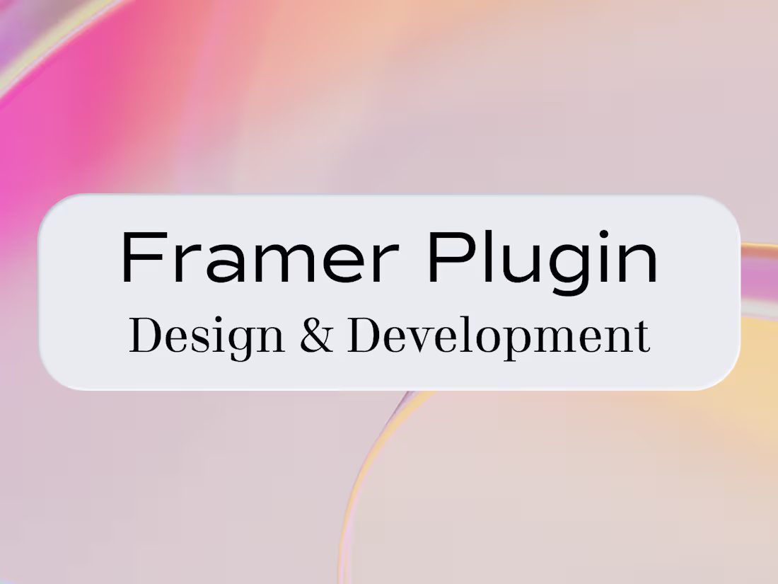 Cover image for Framer Plugin Design & Development