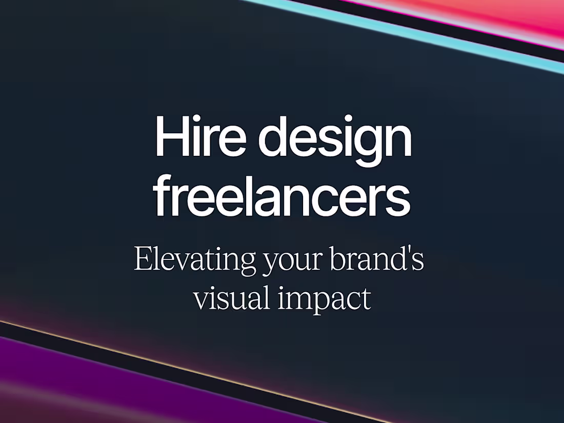Cover image for Hire Design Freelancers: Elevating Your Brand's Visual Impact