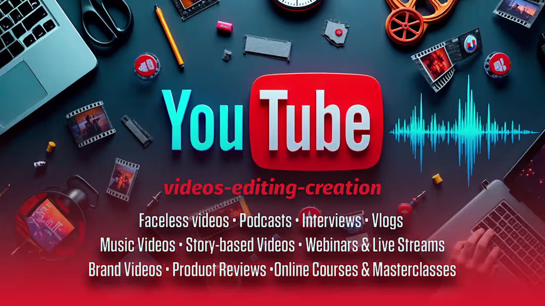 Cover image for YouTube Video Creation & Editing for Your Channel